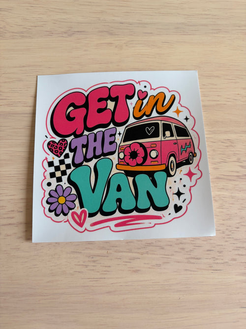 Get in the Van Bumper Sticker 🚐